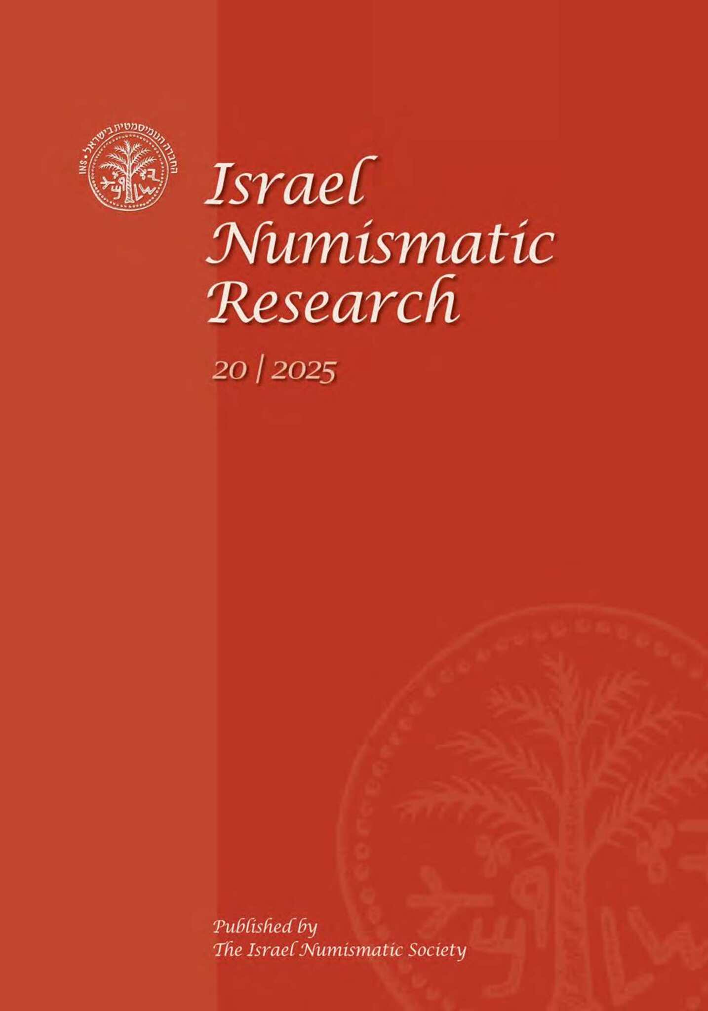 Israel Numismatic Research Volume 20
